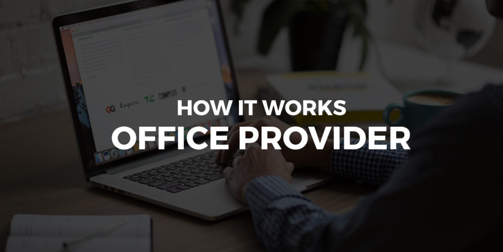 How it works Office Provider